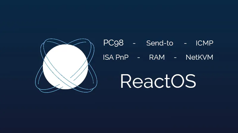 ReactOS: The Open Source Windows Alternative